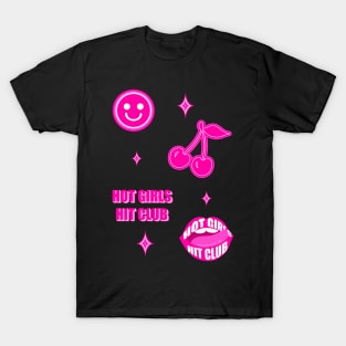 Hot girls hit club T-Shirt